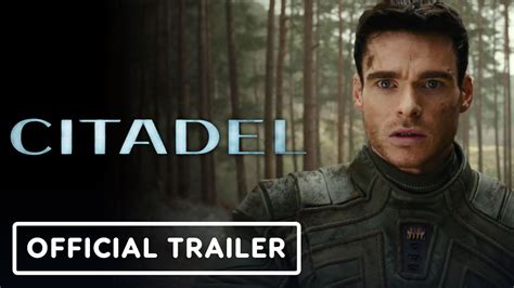 Citadel Official Trailer .